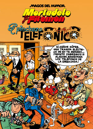 MORTADELO Y FILEMON. EL PINCHAZO TELEFONICO