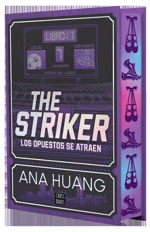 1.DIOSES DEL JUEGO. THE STRIKER LOS OPUESTOS SE ATRAEN. EDICIÓN ESPECIAL