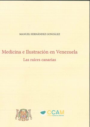 MEDICINA E ILUSTRACIÓN EN VENEZUELA