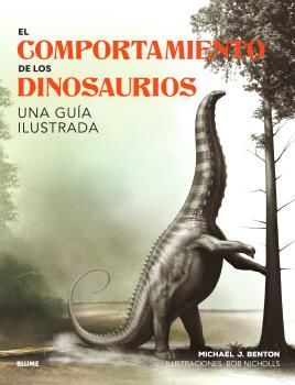 EL COMPORTAMIENTO DE LOS DINOSAURIOS