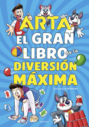 EL GRAN LIBRO DE LA DIVERSION MAXIMA