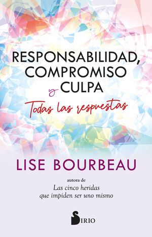 RESPONSABILIDAD, COMPROMISO Y CULPA