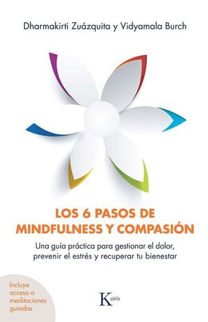 LOS 6 PASOS DE MINDFULNESS Y COMPASION (PSICOLOGIA)