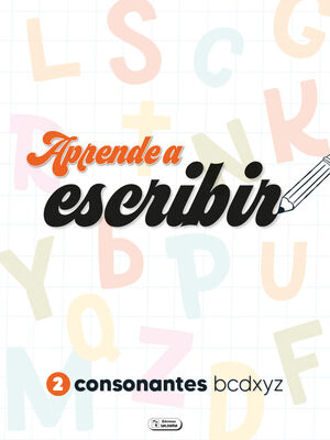 APRENDO A ESCRIBIR - CONSONANTES