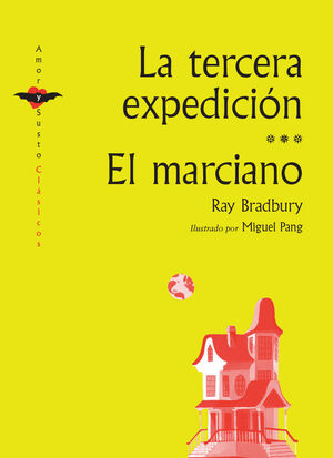 LA TERCERA EXPEDICION/ EL MARCIANO