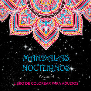 MANDALAS NOCTURNOS. VOL. 4