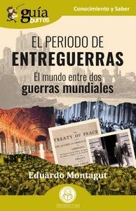 EL PERIODO DE ENTREGUERRAS GUIA BURROS