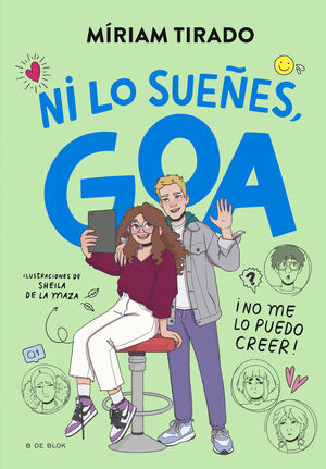 NI LO SUEÑES, GOA!