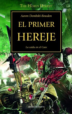 THE HORUS HERESY Nº 14/54 EL PRIMER HEREJE