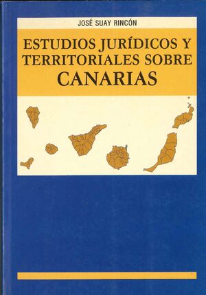 ESTUDIOS JURÍDICOS Y TERRITORIALES SOBRE CANARIAS