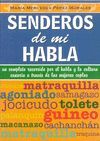 SENDEROS DE MI HABLA