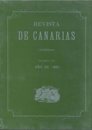 REVISTA DE CANARIAS TOMO IV AÑO DE 1882