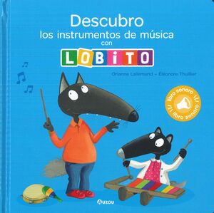 DESCUBRO LOS INSTRUMENTOS DE MUSICA CON LOBITO