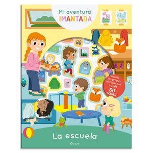 MI AVENTURA IMANTADA. LA ESCUELA