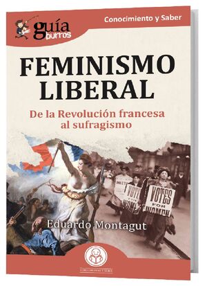 GUÍABURROS: FEMINISMO LIBERAL